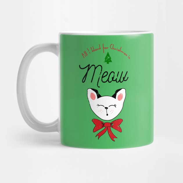 All I Want for Christmas is Meow kitten shirt by so_celia